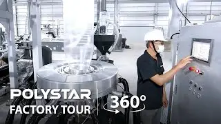 POLYSTAR 360&ordm; Factory Tour
