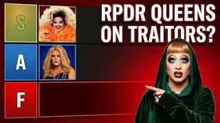 These 5 ICONIC Drag Race Queens NEED to Be on The Traitors!!