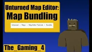 Unturned Map Editor: Bundling