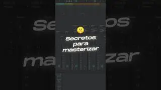 3 Trucos para MASTERIZAR como un pro 🤫☝️Tips de Mastering y Mezcla
