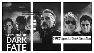 Terminator: Dark Fate SDCC Special Look Reaction