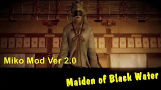 Fatal Frame: Maiden of Black Water Mod - Miko Character with Wearable Eye Veil (with Miko Animation)