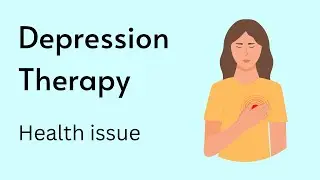 Depression therapy for depression due to health issues