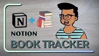 Boost Your Reading Habits with Notion Book Tracker (Notionနဲ့ စာဖတ်ကြမယ်) #cameron #booktracker