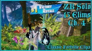 Classic Solo-15 Elims-Ch.4 #fortnite #gaming #fortniteclips #fortniteshorts #fortnitememes #gamer 