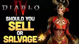 Should You Sell Or Salvage Gear In Diablo 4  This Is Could Change How You Play The Game Early On