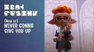 Rick Asquid - Never Gonna Give You Up (Splatoon cover)