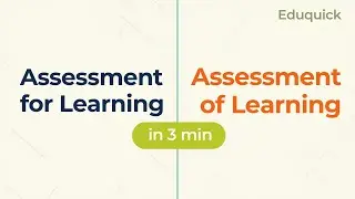 Assessment for Learning vs Assessment of Learning – Simple Explanation in 3 Minutes