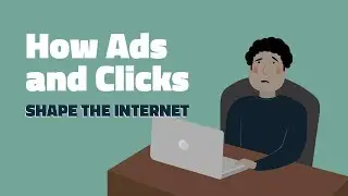 How Ads and Clicks Shape the Internet