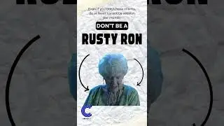 Don't be a 'rusty RON'! Always practice at least once a month to keep your skills sha...