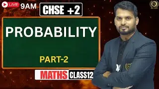 Class 12 Maths : Probability 😍 | Part 2 | Board Exam Must Watch