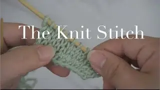 The Knit Stitch - Learn to Knit with a Witch