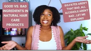 HOW TO READ INGREDIENTS IN NATURAL HAIR PRODUCTS | GOOD VS BAD INGREDIENTS IN HAIR PRODUCTS