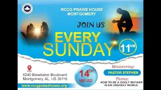 RCCG Praise House Montgomery Sunday Worship