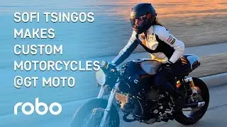 Robo: Custom Motorcycles with Sofi Tsingos @GTMoto