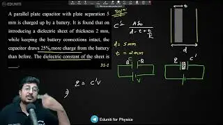 A parallel plate capacitor with plate separation 5 mm is charged up by a battery. It is found that o