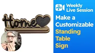 Making a Laser Cut Standing Text Sign