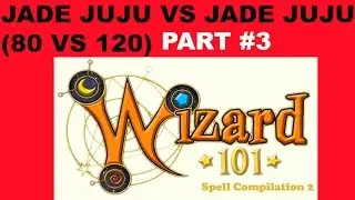 Wizard101 PvP Speed 2.5x Jade Juju vs Jade Juju (80 vs 120) Part #3
