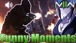 Totally Extraordinarily Funny Moments In MWII