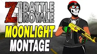 H1Z1 Montage - MOONLIGHT (XXXTENTACION) Z1 Battle Royale 2020