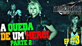 Final Fantasy VII Rebirth &ndash; A QUEDA DE UM HEROI PARTE 2 | Gameplay S&eacute;rie Completa EP 03