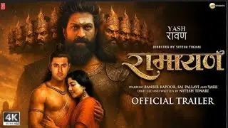 Ramayana Part 1: Official Teaser | Ranbir Kapoor | Yash | Ramayana Trailer | Ramayana Movie Trailer