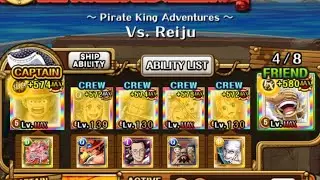 Pirate King Adventures Vs Reiju Level 100+ No Stall, No New Units, No FC Needed, OPTC 