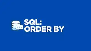 SQL: ORDER BY