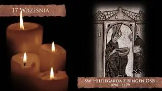 Skarby Kościoła 17 września | św. Hildegarda z Bingen