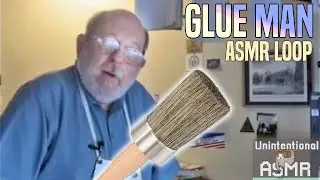 GLUE MAN ⚪ Unintentional ASMR Loop (Heavy Breathing & Mouth Sounds)