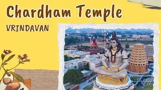 CHAR DHAAM TEMPLE VRINDAVAN🚩#vrindavan #chardham #vrindavandham #vrindavantemple #radhekrishna
