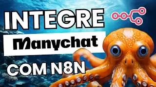 Como INTEGRAR o MANYCHAT ao N8N - Exemplos de automação com INSTAGRAM e FACEBOOK - 2024 | Autotic