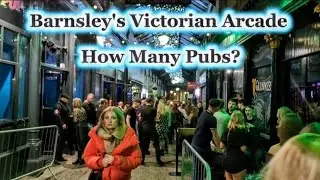 Barnsley's Victorian Arcade - How Many Pubs?