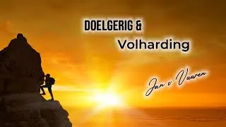 Doelgerig & Volharding Jan v Vuuren