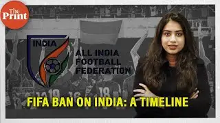 FIFA ban on India: A timeline
