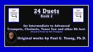 24 Duets: Book 2 for Intermediate to Advanced Trumpet, Clarinet, Tenor Sax. and other Bb Instruments
