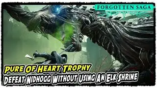 Pure of Heart Trophy Guide in AC Forgotten Saga Defeat Nidhogg without using an Elk Shrine