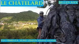 Via Ferrata le Châtelard. Alpes Léman, Bellevaux.  EVOLUTION