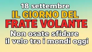 Il Velo del Cielo: Misteri e Ascese del 18 Settembre
