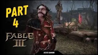 Fable 3 - XBOX 360 - GAMEPLAY WALKTHROUGH - LONGPLAY - NO COMMENTARY - PART 4