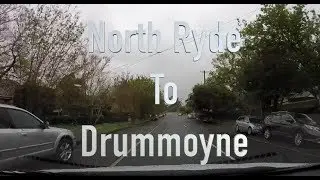 Driving tour Sydney - North Ryde To Drummoyne