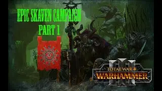 Epic Skaven Campaign Part 1