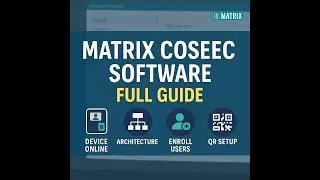 Matrix COSEC Software Full Guide | Device Online, User Enroll, Services, QR Setup