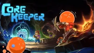 Having fun grinding [Core Keeper] Livestream 🍊