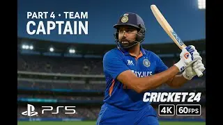 Cricket 24 Career Mode PS5 &ndash; Part 4 | Selected as Team Captain | Hindi Commentary | 4K 60FPS