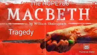 MACBETH by William Shakespeare | macbeth summary | critical analysis | Elizabethan Play | Urdu Hindi