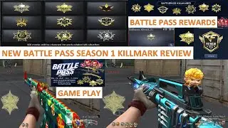 NEW BATTLE PASS SEASON 1 KILLMARK REVIEW CROSSFIRE PH