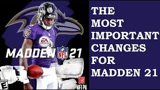 The 3 *BIGGEST* Changes Needed for Madden 21 ft. Eric Rayweather