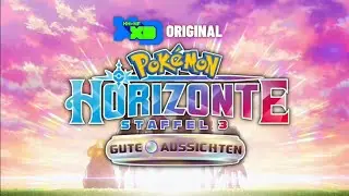 Pokémon Horizonte: Staffel 3 - Gute Aussichten - Intro [Deutsch/German] (Entwicklen uns noch)