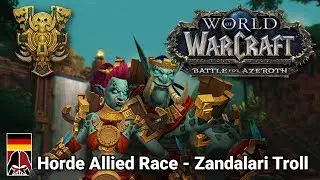 World of Warcraft - Horde Zandalari Troll Allied Races [GER Let's Play]